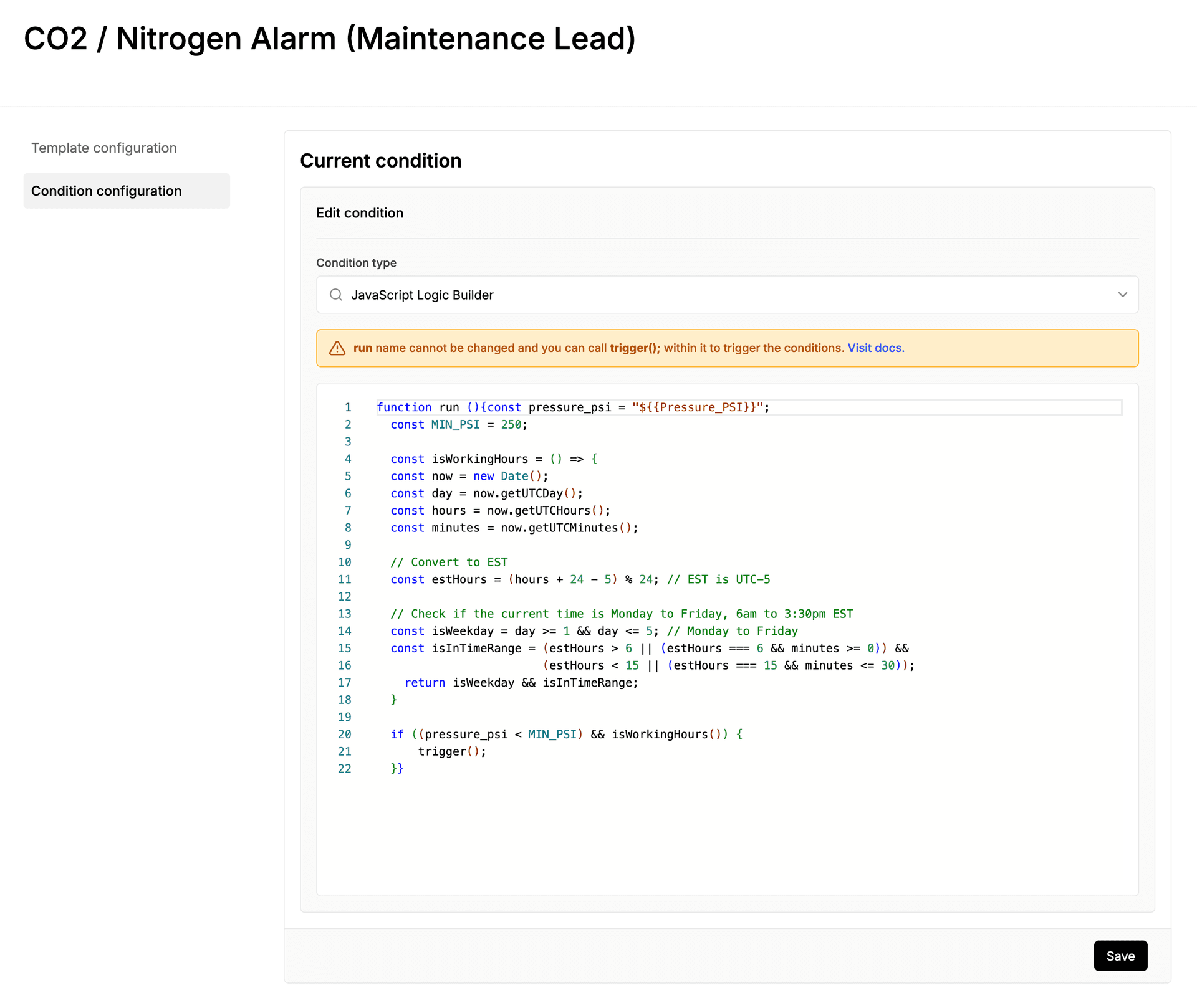 A screenshot from the Qubitro Rule Function configuration page for real-time SMS alerts. The screen displays a JavaScript Logic Builder condition that triggers an alert when Pressure PSI drops below 250 during working hours (Monday to Friday, 6 AM to 3:30 PM EST). The script includes logic for checking time conditions, converting UTC to EST, and ensuring alerts are only sent during operational hours.